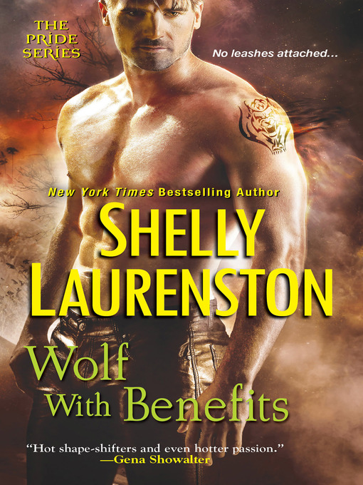 Title details for Wolf with Benefits by Shelly Laurenston - Available